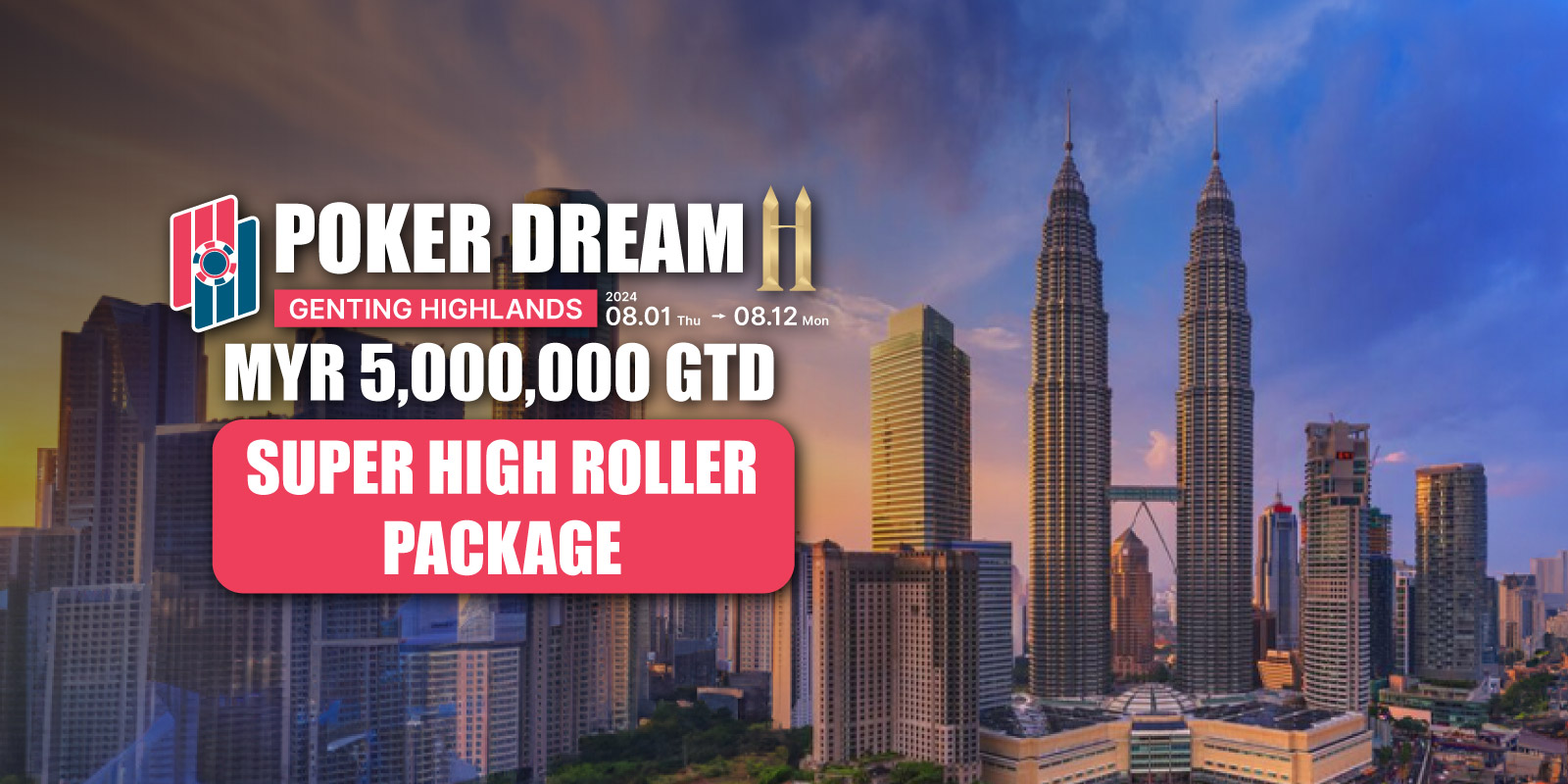 Book Now: Poker Dream 11 Super High Roller Early Bird Package